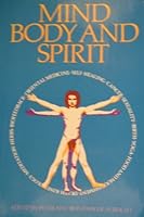 Mind Body and Spirit 0906191637 Book Cover