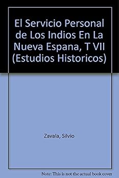 Paperback El Servicio Personal de Los Indios En La Nueva Espana, T VII [Spanish] Book