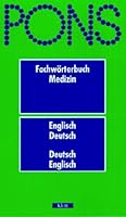 Fachtworterbuch Medizin Englisch - Deutsch - Englisch / Medical Dictionary in English and German 3125179904 Book Cover