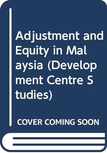 Adjustment and equity in Malaysia (Adjustment and equity in developing countries)