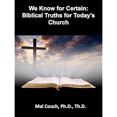 We Know for Certain: Biblical Truths for Today's Church