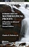 Introduction to Mathematical Proofs (Textbooks in Mathematics)