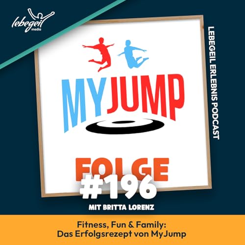 Fitness, Fun & Family: Das Erfolgsrezept von MyJump Titelbild