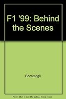F1 '99: Behind the Scenes 8887110174 Book Cover