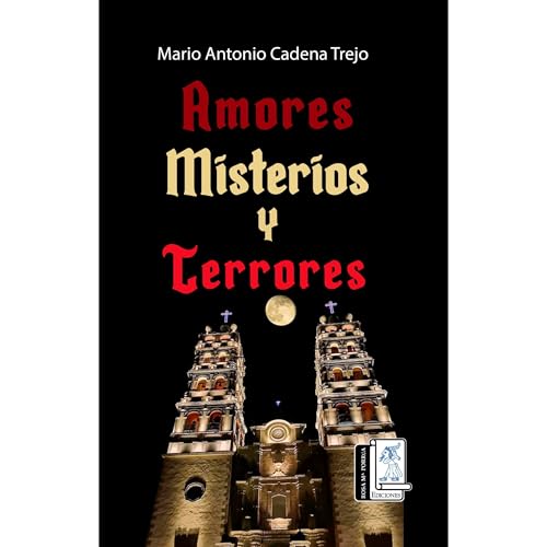AMORES, MISTERIOS Y TERRORES Audiolibro Por Mario Antonio Trejo arte de portada