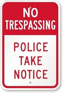 LoMall No Trespassing - Police Take Notice Sign Safety Sign Tin Signs Caution Warning Sign Outdoor 8x12