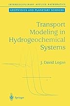 Transport Modeling in Hydrogeochemical Systems (Interdisciplinary Applied Mathematics Book 15)