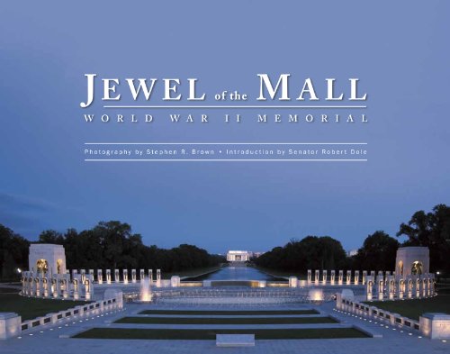 Jewel of the Mall: World War II Memorial