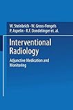 Interventional Radiology: Adjunctive Medication and Monitoring