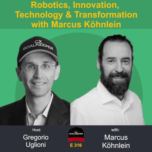 Robotics, Innovation, Technology & Transformation with Marcus K&ouml;hnlein