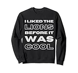 I Liked The Lions Tees & Apparels