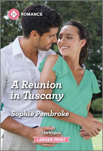 A Reunion in Tuscany (Summer Escapes)