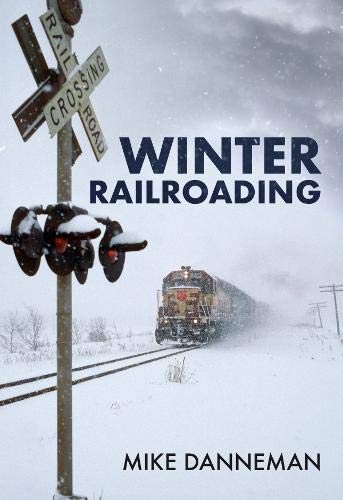 Winter Railroading