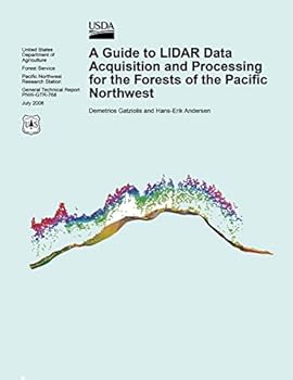 Paperback A Guide to LIDAR Data Acquisition and Processing for the Forests of the Pacific Northwest Book