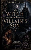 The Witch and her Villain's Son B0H1M99SZN Book Cover