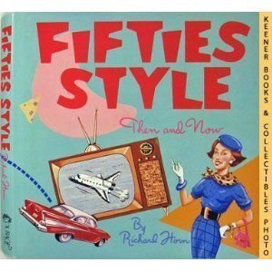 Hardcover Fifties Style: Then and Now Book