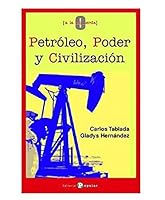 Petroleo, Poder y Civilizacion 9590605982 Book Cover