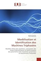 Moda(c)Lisation Et Identification Des Machines Triphasa(c)Es 6131579350 Book Cover