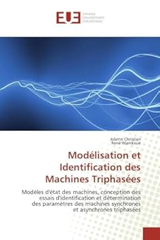 Paperback Modélisation et identification des machines triphasées [French] Book