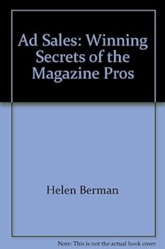 Hardcover Ad Sales: Winning Secrets of the Magazine Pros, Volume 2 Book