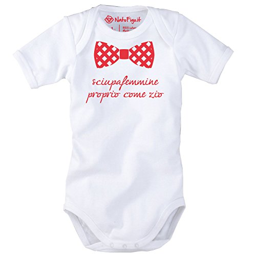 NatoFigo Sciupafemmine Come Zio - Body Neonato