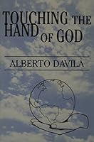 Touching The Hand Of God 0533147972 Book Cover