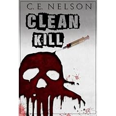 CLEAN KILL Audiobook By C.E. Nelson cover art