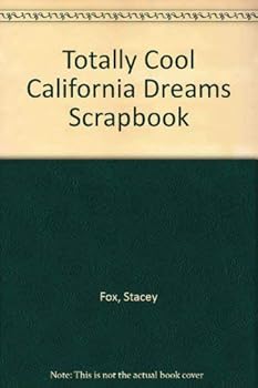 Paperback Totally Cool California Dreams Scrapbook Book