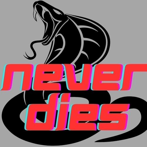 『Never Dies: A Cobra Kai Podcast』のカバーアート