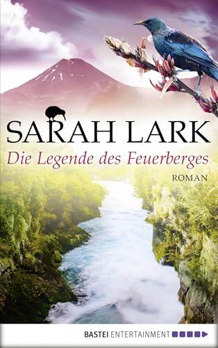 Die Legende des Feuerberges: Roman (Die Feuerblüten-Trilogie 3)