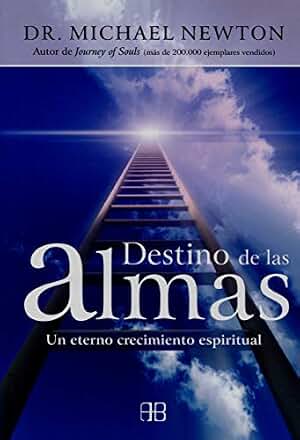 El destino de las almas: Un eterno crecimiento espiritual