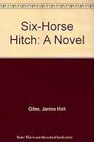 Six-Horse Hitch 0380515326 Book Cover