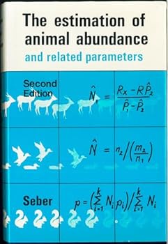 Hardcover The Estimation of Animal Abundance: and related parameters Book
