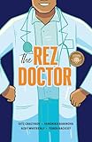 The Rez Doctor