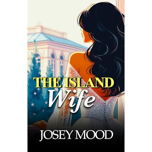 The Island Wife Audiolibro Por Josey Mood arte de portada