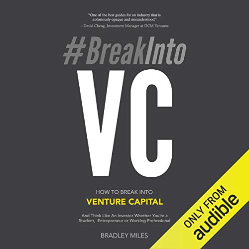 Listen to #BreakInto VC by Bradley Miles