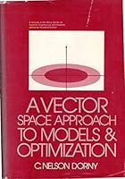 Vector Space Approach to Models and Optimization (Systems Engineering & Analysis) 0471219207 Book Cover