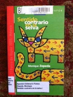 Paperback Sentido Contrario En La Selva (El barco del vapor / The Steamboat) (Spanish Edition) [Spanish] Book