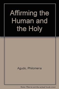 Paperback Affirming the Human and the Holy Book