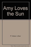 Amy Loves the Sun 0590222252 Book Cover