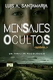 Mensajes ocultos: Un thriller psicológico | NOVELA DE MISTERIO Y SUSPENSE