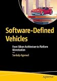 Software-Defined Vehicles: From Silicon Architecture to Platform Monetization