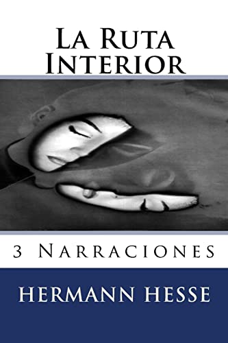 La Ruta Interior [Spanish] 1517016142 Book Cover