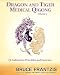 Dragon and Tiger Medical Qigong, Volume 2: Qi Cultivation Principles and Exercises