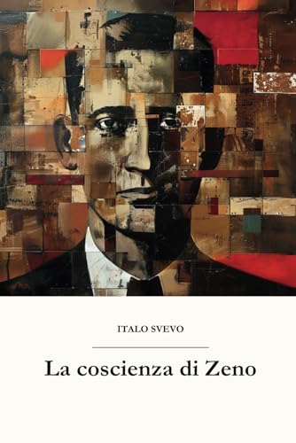 La coscienza di Zeno: Edizione integrale (Itali... [Italian] B0CYCKTSFX Book Cover