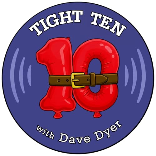 Tight 10 with Dave Dyer cover art