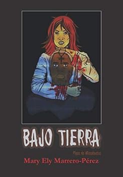 Paperback Bajo tierra: Pieza de microteatro (Spanish Edition) [Spanish] Book