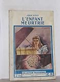  L\'enfant meurtrie
