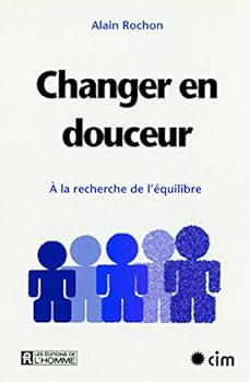 Paperback CHANGER EN DOUCEUR (French Edition) [French] Book