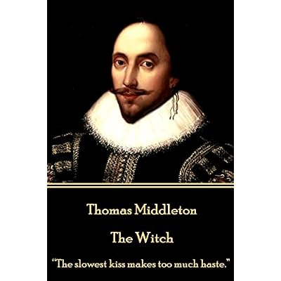 Thomas Middleton - The Witch